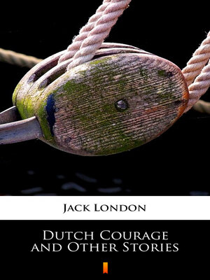 cover image of Dutch Courage and Other Stories